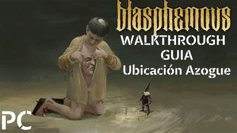 blasphemous azogue.